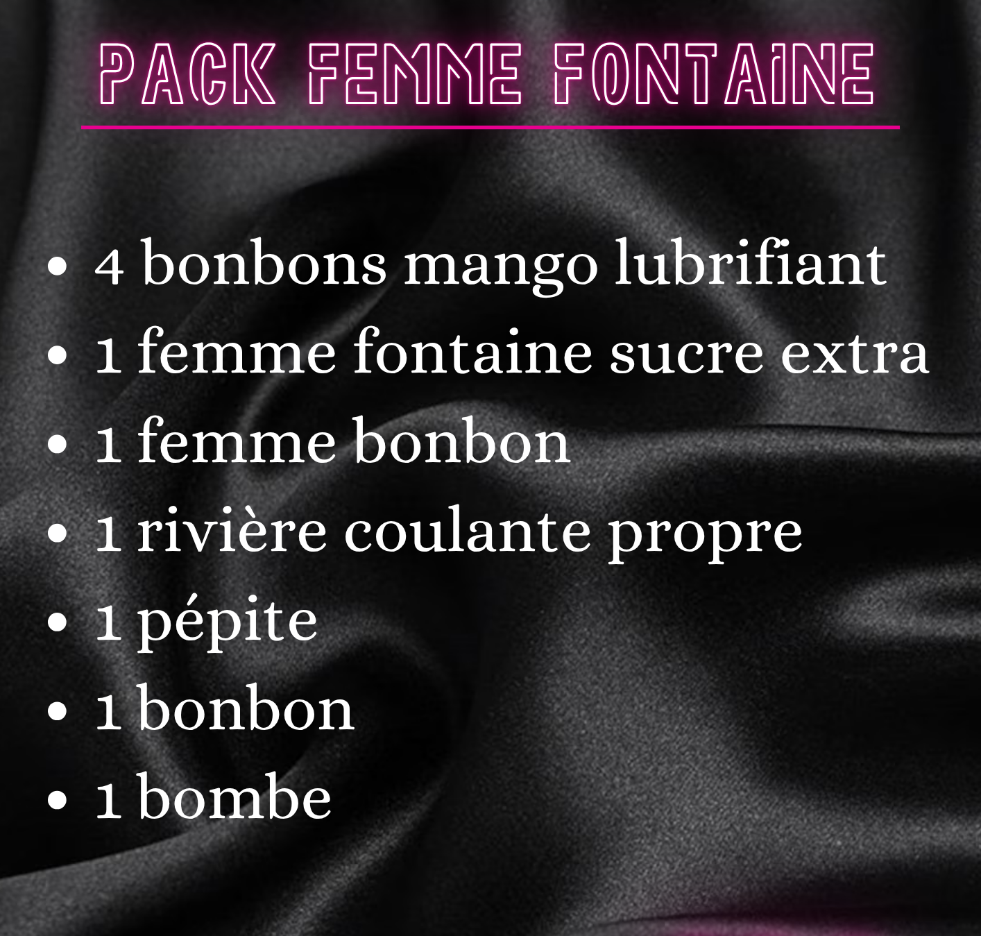Pack femme fontaine